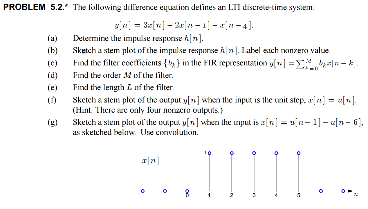 Solved PROBLEM 5.2 The following difference equation defines | Chegg.com