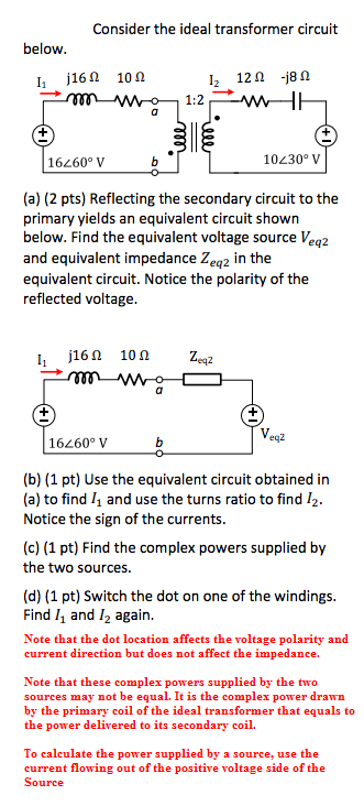 Solved Consider the ideal transformer circuit below. | Chegg.com