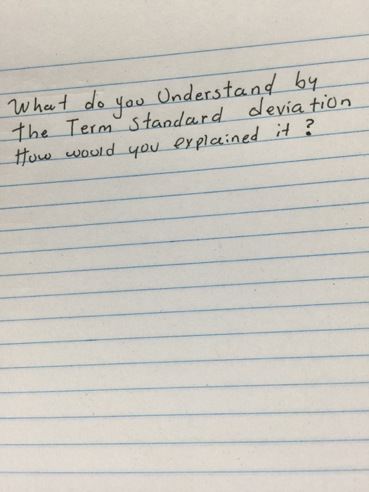 solved-what-do-you-understand-by-the-term-standard-deviation-chegg