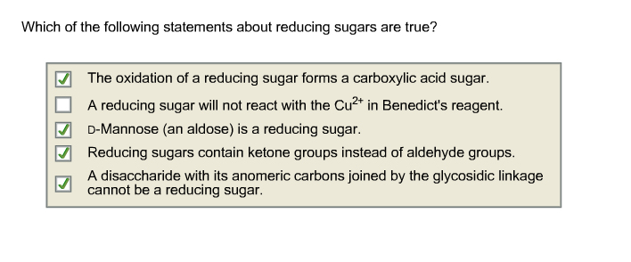 Which Statements About Reducing Sugars Are True