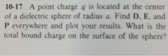 Solved A point charge q is located at the center of a | Chegg.com