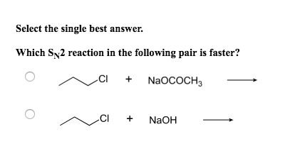 Solved Select The Single Best Answer Choose The Most Stable Chegg Com