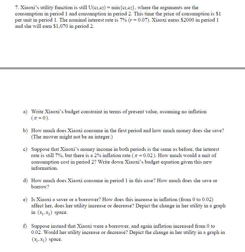 Solved 7 Xiaoxi s Utility Function Is Still U c1 c2 min Chegg