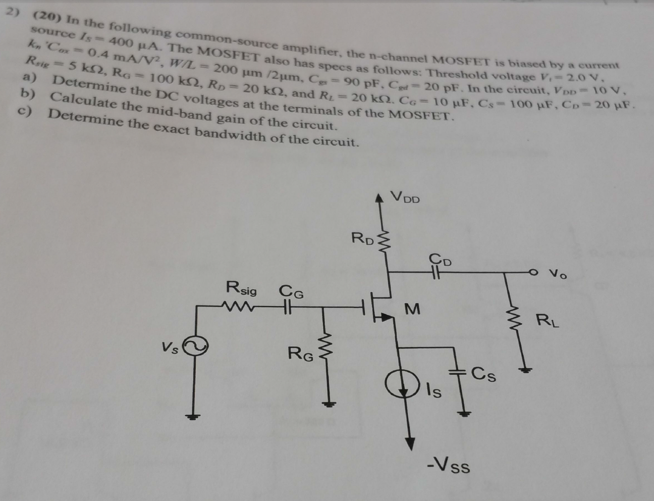 solved-in-the-following-common-source-amplifier-the-n-chegg