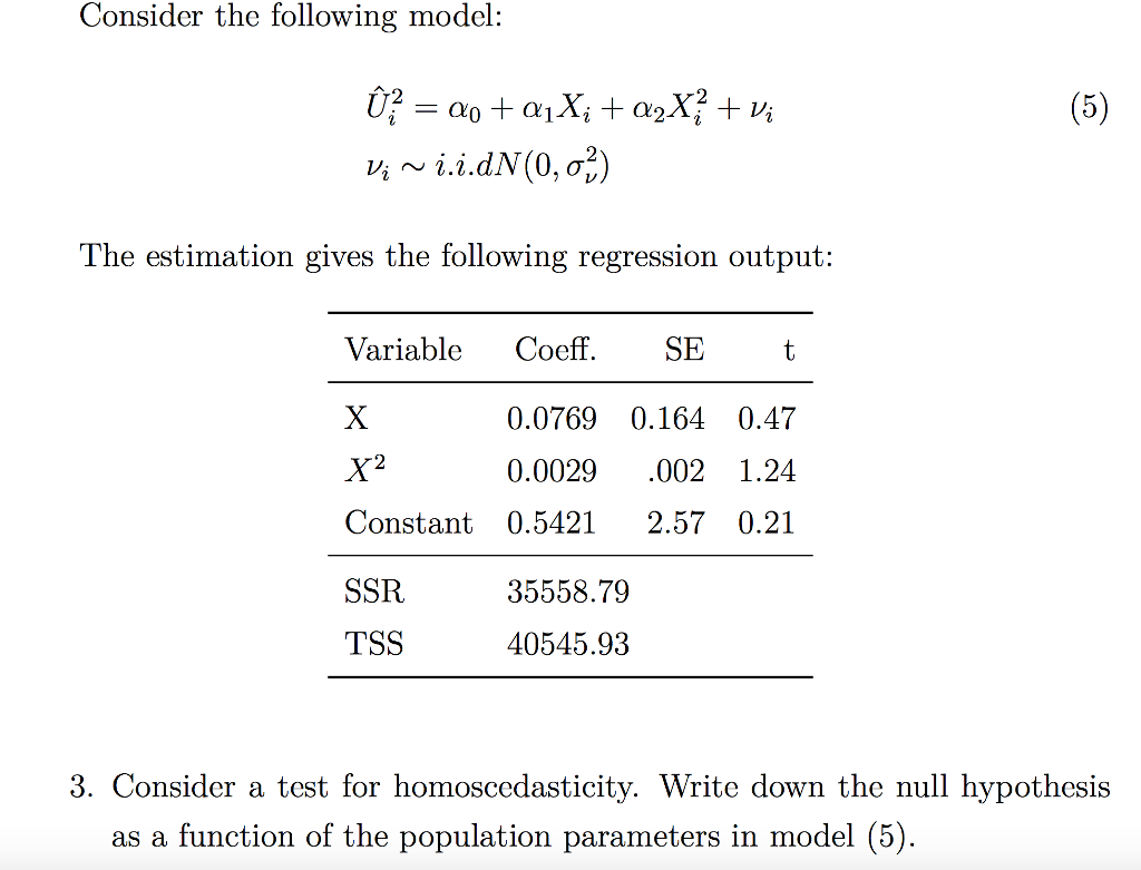 Solved Consider The Following Model The Estimation Gives The | Chegg.com