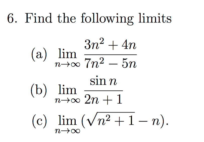 Solved Find The Following Limits Lim N Rightarrow Infinity