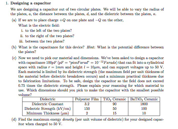 Solved Designing a capacitor We are designing a capacitor