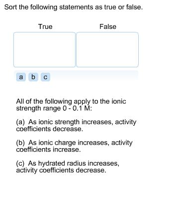 statements true following false sort solved ionic transcribed strength problem apply range text been show
