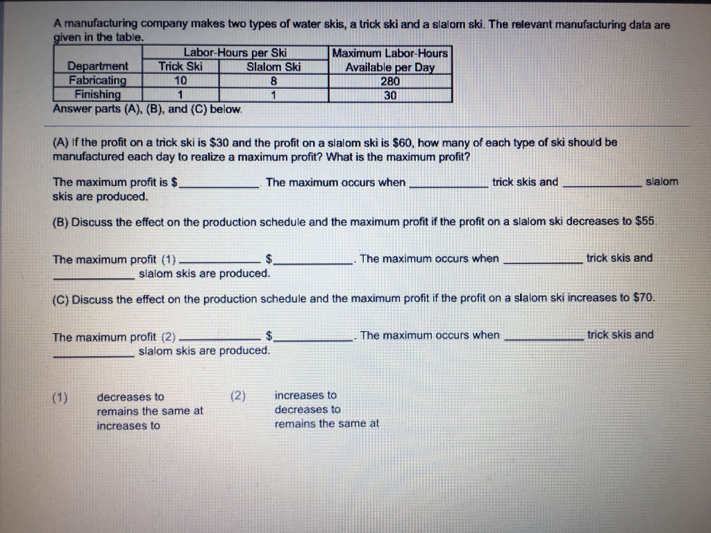 Solved A manufacturing company makes two types of water