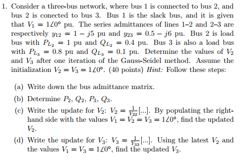 Solved 1 Consider A Three Bus Network Where Bus 1 Is Chegg Solved 1 Consider A Three Bus Network Where Bus 1 Is Chegg