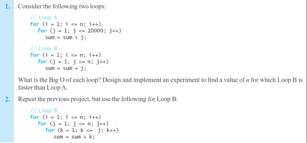 Solved 1 Consider The Following Two Loops: // Loop A For (i | Chegg.com