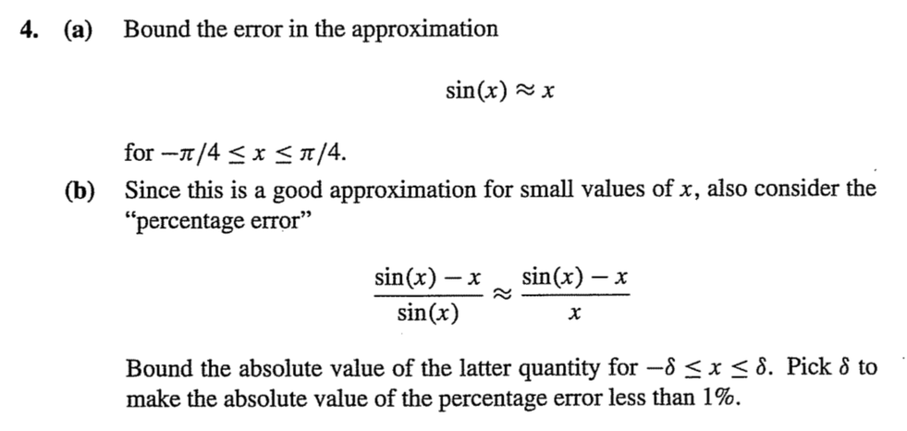 4. (a) Bound the error in the approximation sin(x)x π | Chegg.com