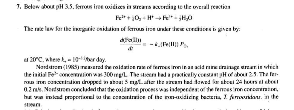 Solved 7. Below about pH 3.5, ferrous iron oxidizes in | Chegg.com