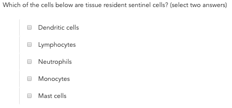 Solved Which of the cells below are tissue resident sentinel | Chegg.com