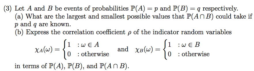 Solved Let A And B Be Events With P(a) = P And P ..... | Chegg.com