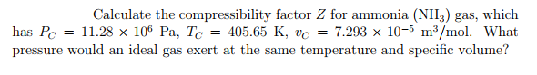 Solved Calculate the compressibility factor Z for ammonia | Chegg.com