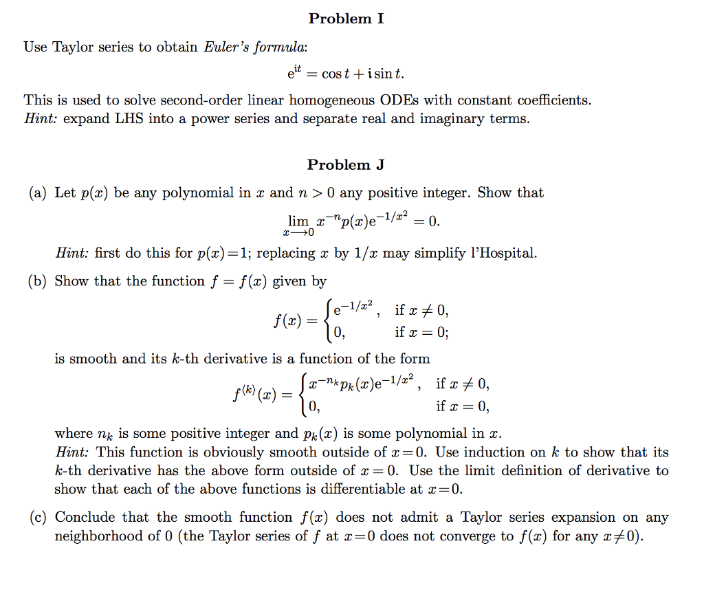 Solved Use Taylor series to obtain Euler's formula: e^it = | Chegg.com