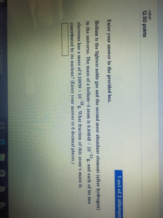 Solved Helium is the lightest noble gas and the second most