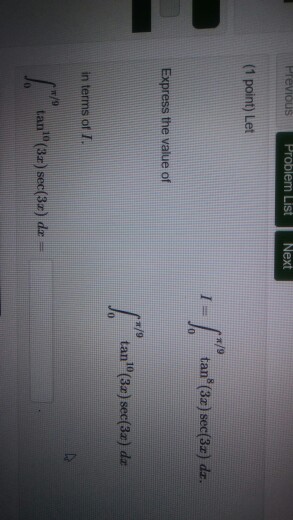 Solved Let I = integral^pi/9_0 tan^8(3x) sec(3x) dx. | Chegg.com