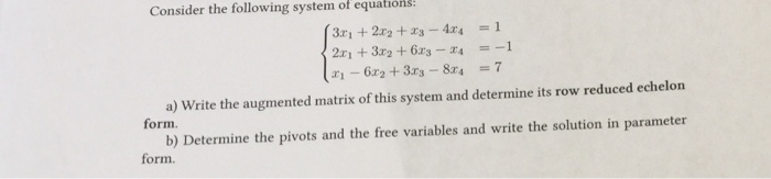 Solved Consider the following system of equations: {3x_1 + | Chegg.com