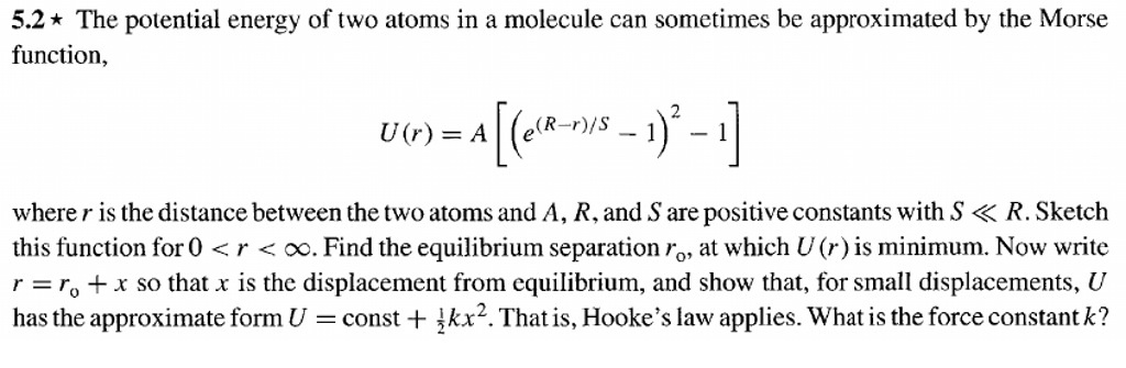 Solved The potential energy of two atoms in a molecule can | Chegg.com