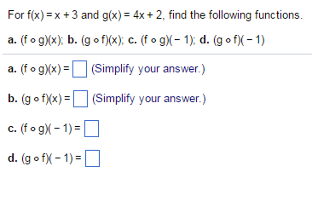 Solved For F(x) =x + 3 And G(x) = 4x + 2, Find The Following | Chegg.com