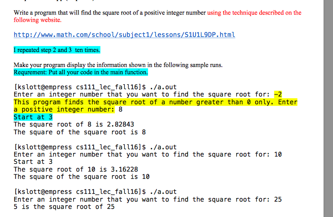 Solved Write a program that will find the squareroot of a | Chegg.com