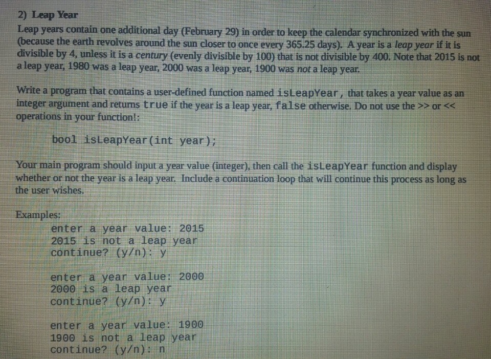 Solved 2) Leap Year Leap years contain one additional day | Chegg.com