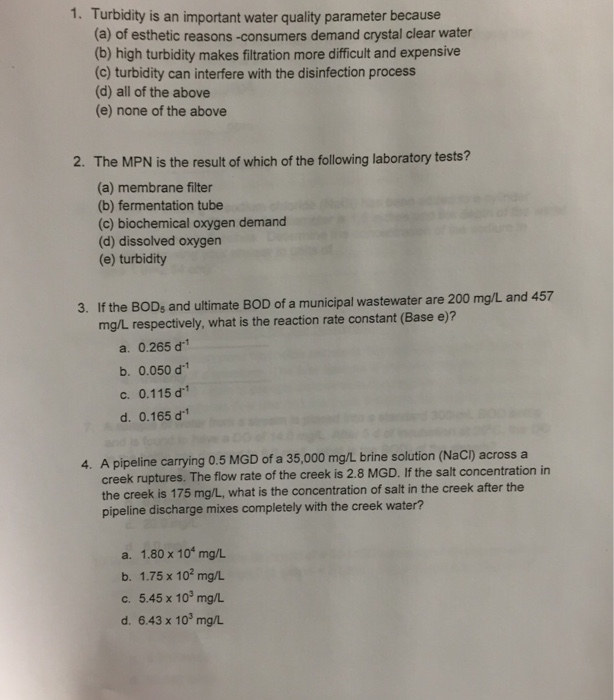 Solved Turbidity is an important water quality parameter