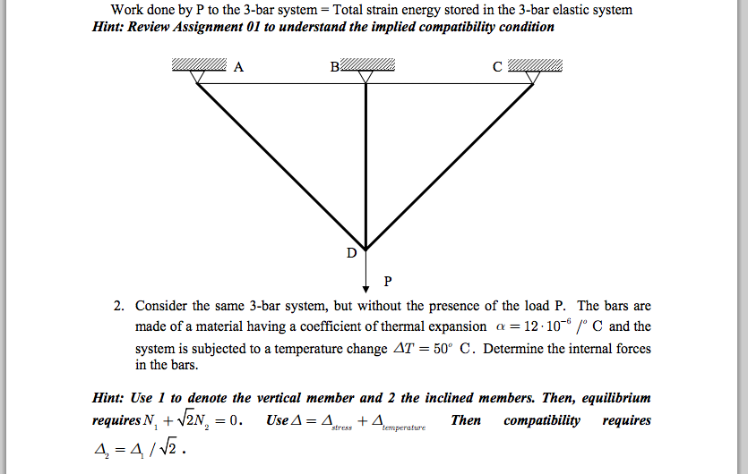 Solved Work done by P to the 3bar system Total strain