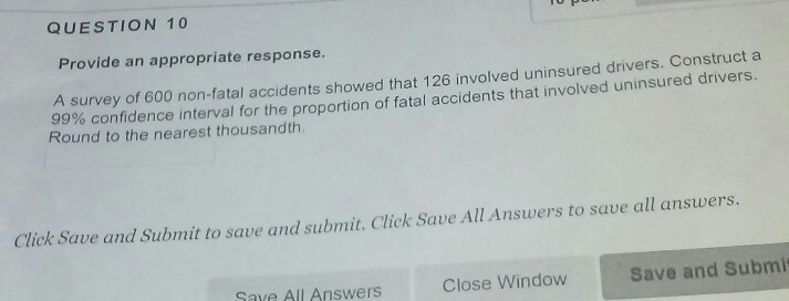 Solved QUESTION 1 10 points Save Provide an appropriate | Chegg.com