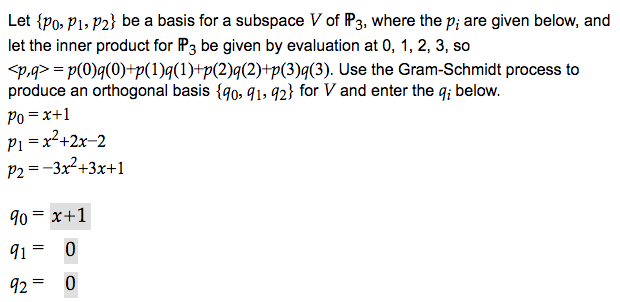 Solved Let The Inner Product For P3 Be Given By Evaluation | Chegg.com