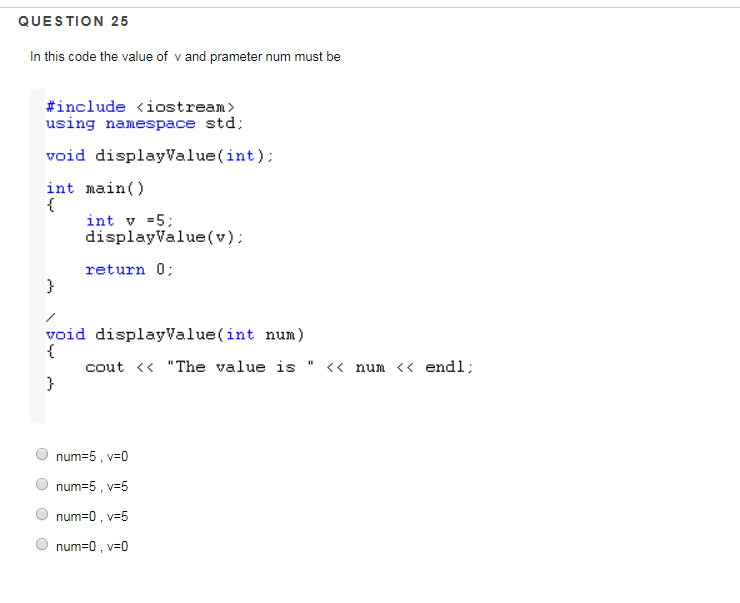 Solved QUESTION 25 In this code the value of v and prameter | Chegg.com