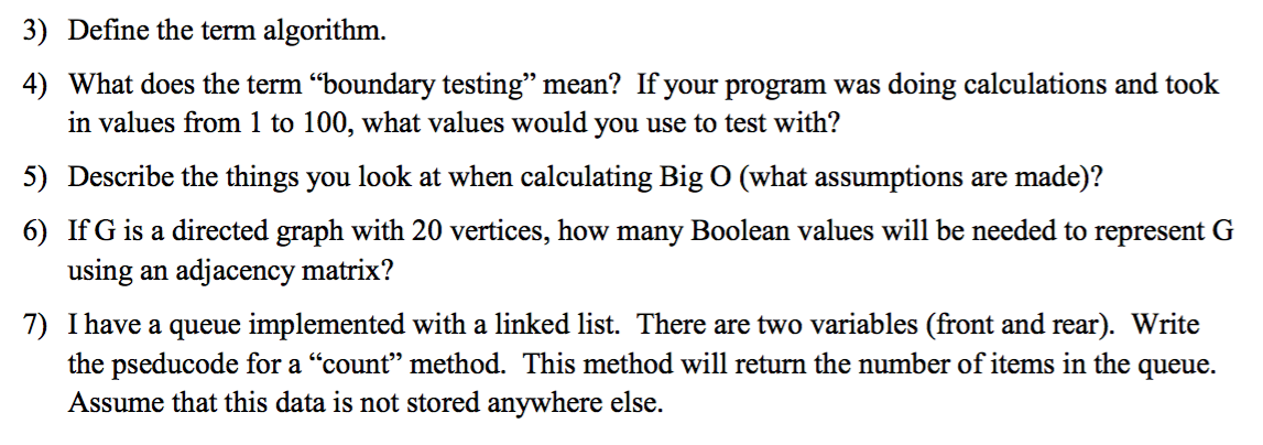 Solved Define the term algorithm. What does the term | Chegg.com