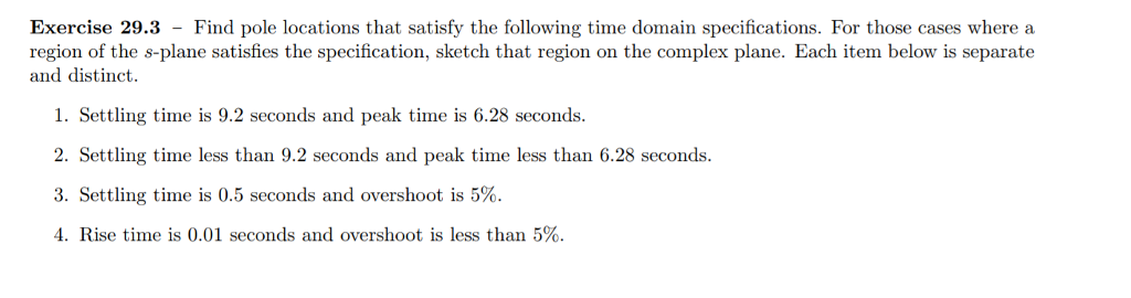 Solved Exercise 29.3 - Find pole locations that satisfy the | Chegg.com