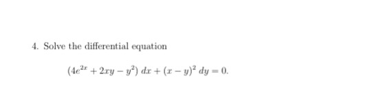 Solved Solve the differential equation (4e^2x + 2xy - y^2) | Chegg.com