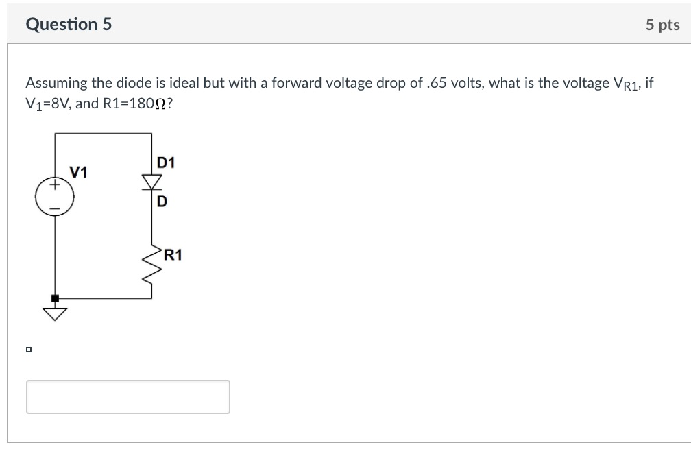 Solved Question 5 5 pts Assuming the diode is ideal but with | Chegg.com