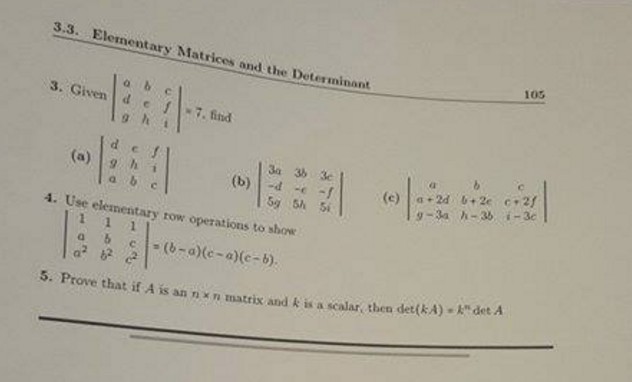 Solved Given |a B C D E F G H I| = 7, Find |d E F G H I | Chegg.com