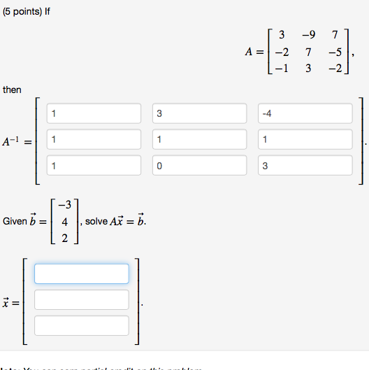 Solved (5 points) If A=1-2 7-5 then 1 -4 1 1 Given b = 4 , | Chegg.com