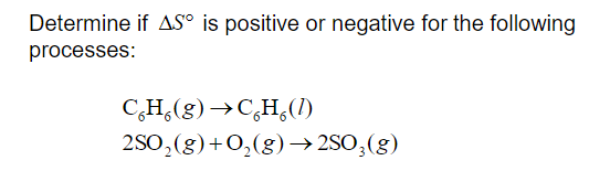 solved-determine-if-delta-s-degree-is-positive-or-negative-chegg