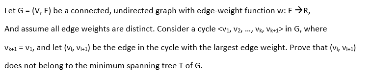 Solved Let G = (V, E) be a connected, undirected graph with | Chegg.com