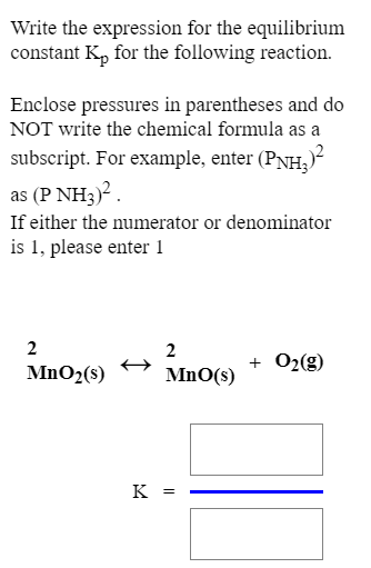 Solved Write the expression for the equilibrium constant Kp | Chegg.com