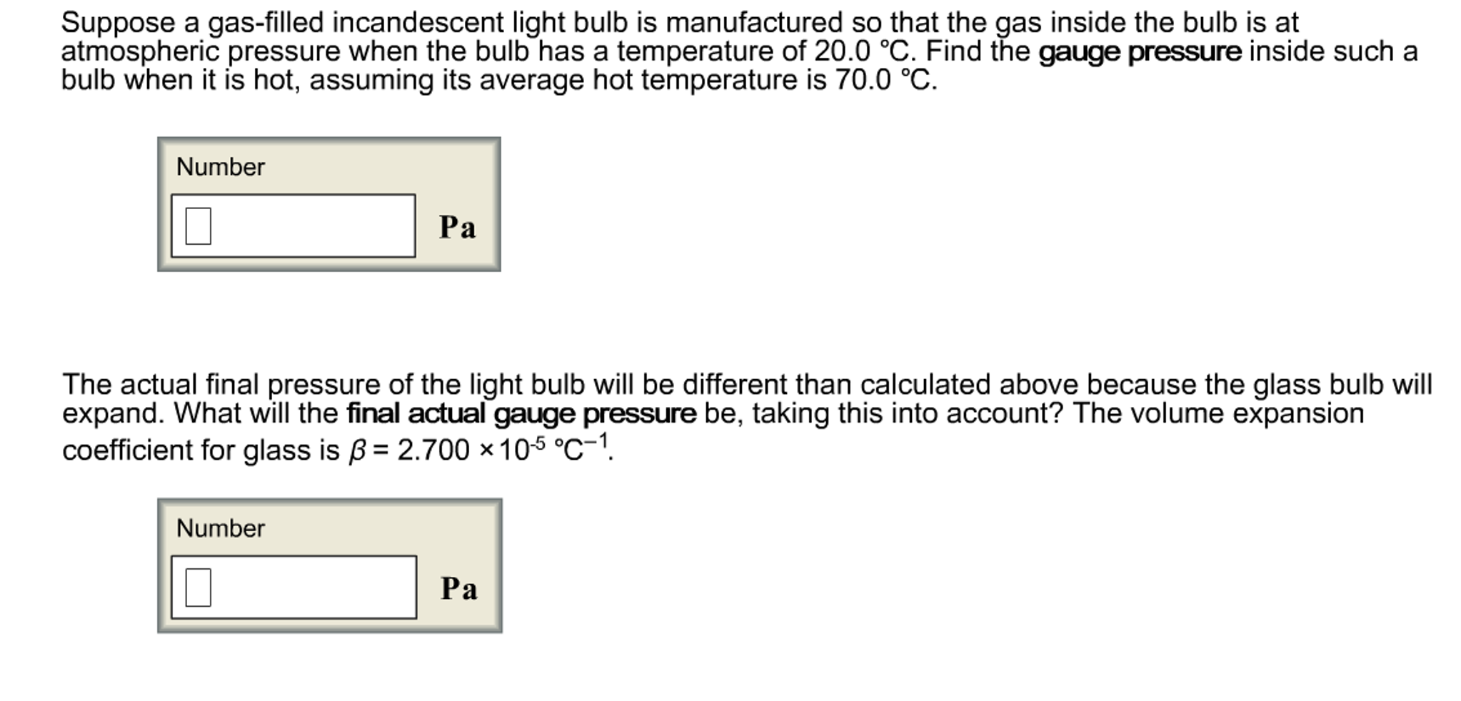 Solved Suppose a gasfilled incandescent light bulb is