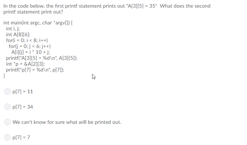 Solved In the code below, the first printf statement prints | Chegg.com