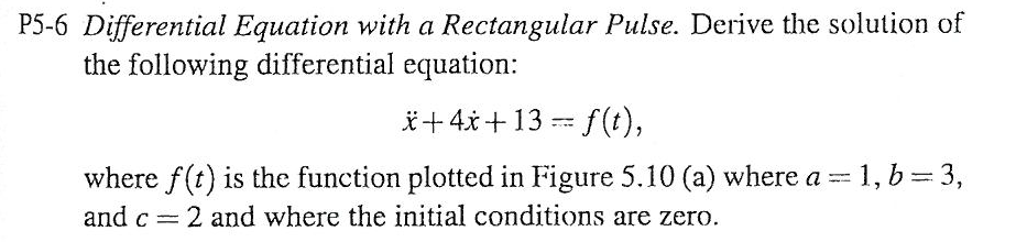 Solved P56 Differential Equation with a Rectangular Pulse. | Chegg.com