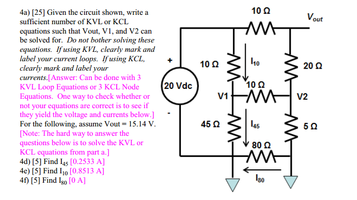 Solved Given the circuit shown, write a sufficient number of | Chegg.com