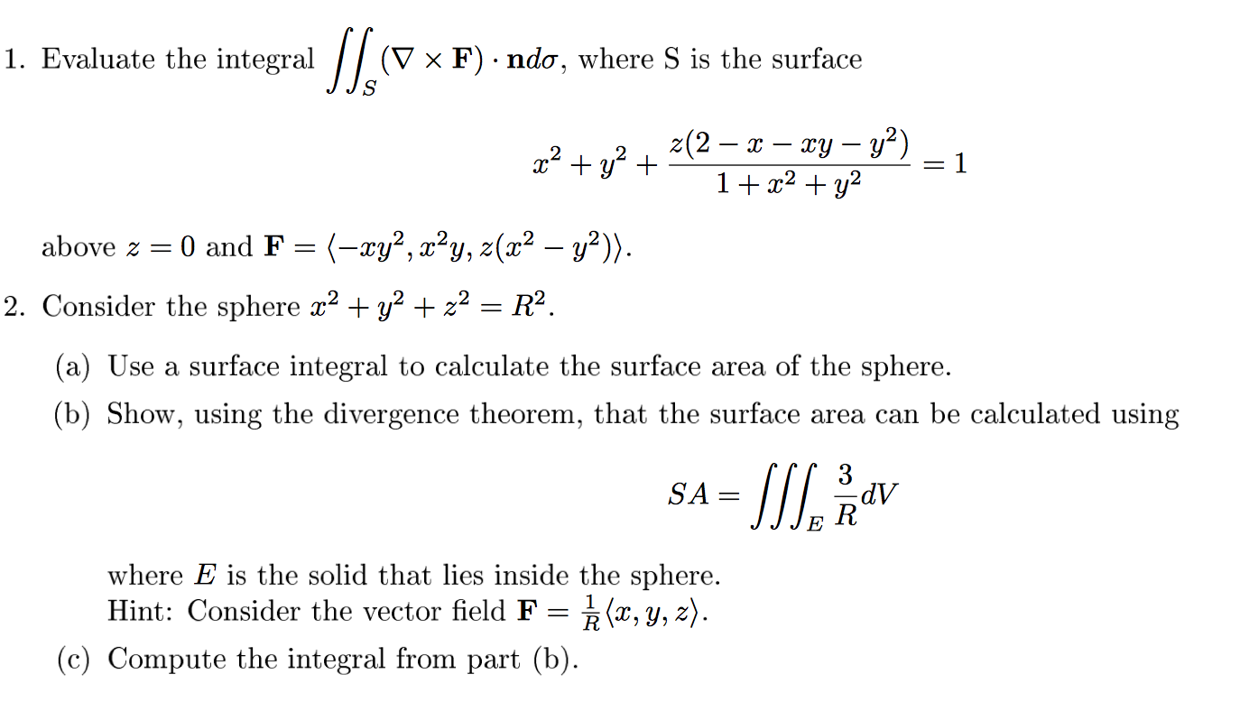 Solved Evaluate the integral Consider the sphere x2 + y2 +