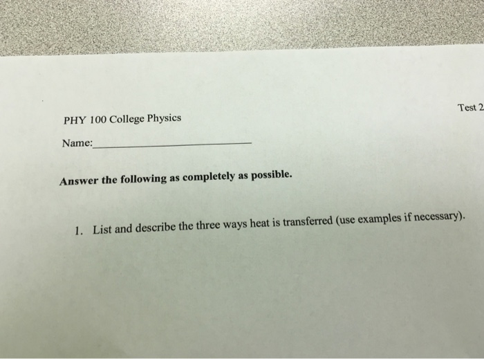 solved-list-and-describe-the-three-ways-heat-is-transferred-chegg