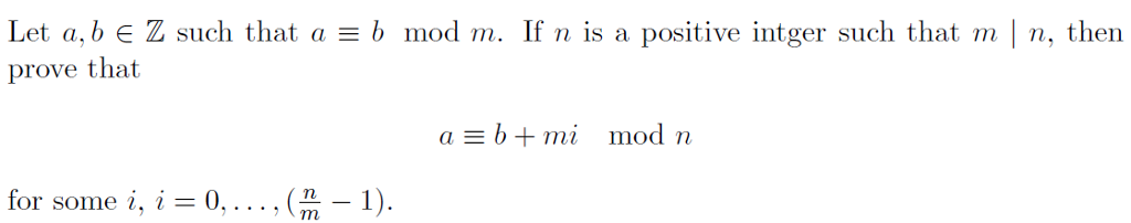 Let A,b Belongs Z Such That A=b Mod M. If N Is A | Chegg.com