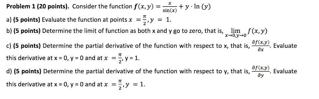 Solved Problem 1 (20 points). Consider the function f(x,y) | Chegg.com